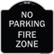 Signmission No Parking No Parking Fire Zone Heavy-Gauge Aluminum Architectural Sign, 18" x 18", BS-1818-23667 A-DES-BS-1818-23667 - alternate 1